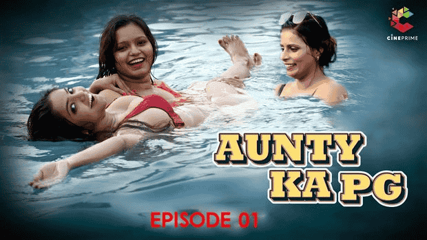 Aunty Ka PG Episode 1 hindi hot web series-cineprime