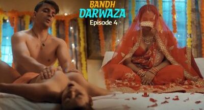 Bandh Darwaza Episode 4 Ullu Hindi Sex Web Series