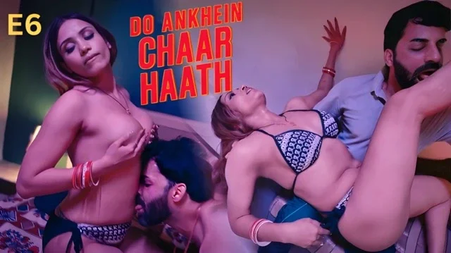 Do Aankhein Chaar Haath Part 2 E6 2026 – Ullu Hindi Hot Sex Web Series